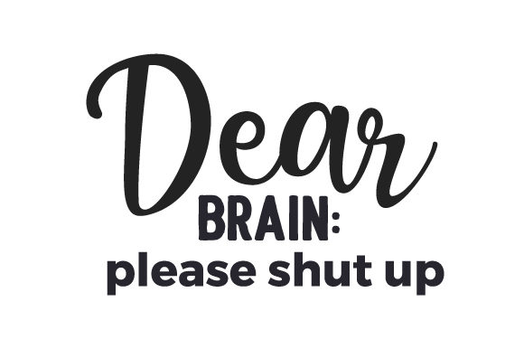 Dear Brain Please Shut Up: Crafts for School Amp